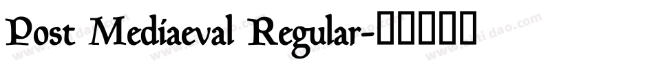 Post Mediaeval Regular字体转换